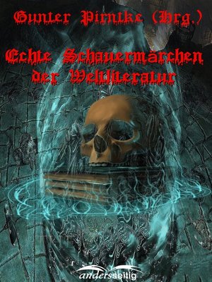 cover image of Echte Schauermärchen der Weltliteratur